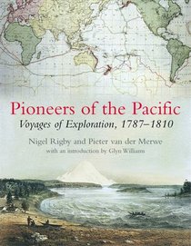 Pioneers of the Pacific: Voyages of Exploration, 1787-1810 (Accounting Hall of Fame)