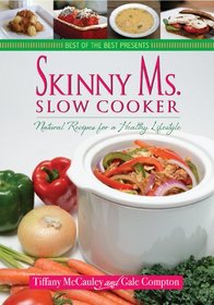 Skinny Ms. Slow Cooker - Natural Recipes for a Healthy Lifestyle