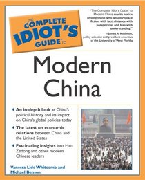 The Complete Idiot's Guide to Modern China