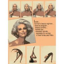Staying Beautiful: Beauty Secrets and Attitudes from My Forty Years As a Model