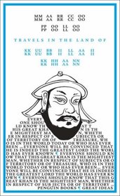 Travels in the Land of Kubilai Khan (Penguin Great Ideas)