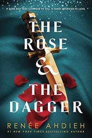 The Rose and the Dagger (Wrath and the Dawn, Bk 2)