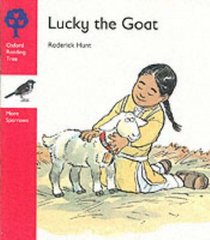 Oxford Reading Tree: Stage 4: More Sparrows Storybooks: Lucky the Goat (Oxford Reading Tree)