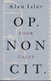 Op. Non Cit.: Four Tales