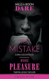 Hot Mistake: Hot Mistake / Wicked Pleasure (The Business of Pleasure) (Dare)