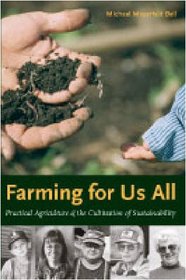 Farming for Us All: Practical Agriculture and the Cultivation of Sustainability (Rural Studies (Hardcover))