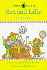 Rex and Lilly Playtime (Dino Easy Reader)