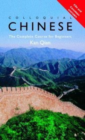 Colloquial Chinese: A Complete Language Course (Colloquial Series (Book Only))