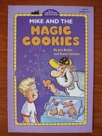 Mike and the Magic Cookies (All-Aboard Reading, Level 3)