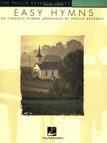 Easy Hymns: 20 Timeless Hymns (Phillip Keveren)