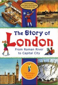 The Story of London: From Roman River to Capital City