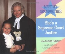 Meet My Grandmother: She's a Supreme Court Justice