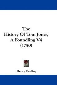 The History Of Tom Jones, A Foundling V4 (1750)