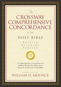 The Crossway Comprehensive Concordance of the Holy Bible: English Standard Version