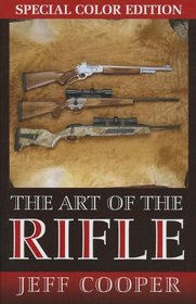 The Art of the Rifle: Color Edition Softcover