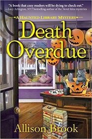 Death Overdue (Haunted Library, Bk 1)
