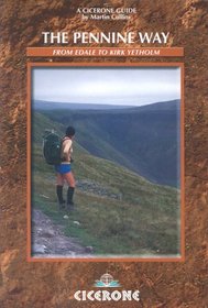 The Pennine Way: From Edale to Kirk Yetholm (British Long-distance Trails)