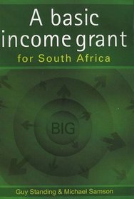 A Basic Income Grant for South Africa