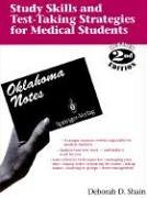 Study Skills and Test-Taking Strategies for Medical Students : Find and Use Your Personal Learning Style (Oklahoma Notes)