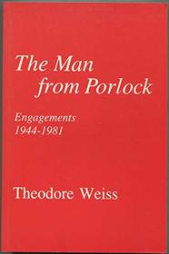 The Man from Porlock: Engagements, 1944-1981 (Collected Essays)