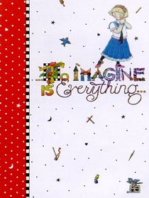 To Imagine Is Everything: Journal