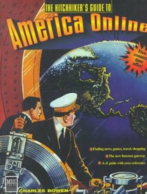The Hitchhikers Guide to America Online