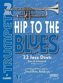 Hip To The Blues with CD * Jazz Duets For Trumpet