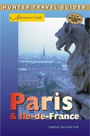 Adventure Guide Paris  lle-de-France (Adventure Guides Series)