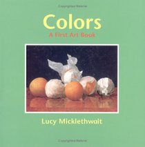 Colors: A First Art Book