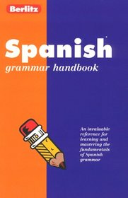 Berlitz Spanish Grammar Handbook (Berlitz Language Handbooks)