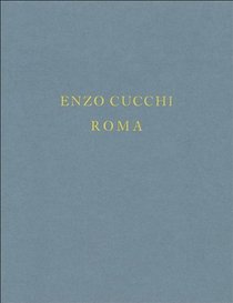 Enzo Cucchi: Roma (German Edition)