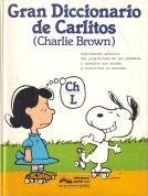 Gran Diccionario de Carlitos Charlie Brown 3 Volumenes (Spanish Edition)