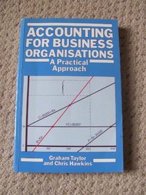 Accounting for Business Organizations: A Practical Approach