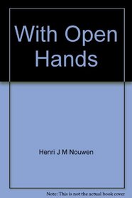 With Open Hands