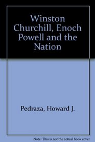 Winston Churchill, Enoch Powell, and the nation