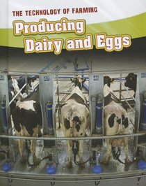 Producing Dairy and Eggs (Heinemann Infosearch)