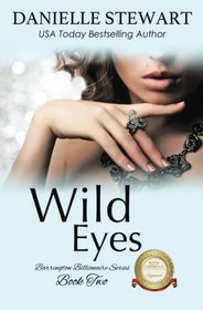 Wild Eyes (The Barrington Billionaires) (Volume 2)