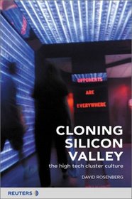 Cloning Silicon Valley: The Next Generation High-Tech Hotspots