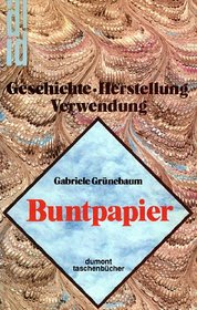 Buntpapier: Geschichte, Herstellung, Verwendung (DuMont Taschenbucher) (German Edition)