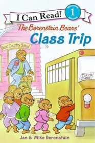 The Berenstain Bears' Class Trip (Berenstain Bears) (I Can Read Book, Level 1)