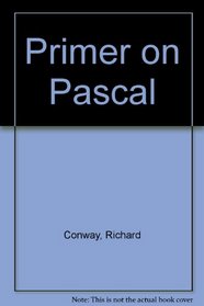Primer on Pascal