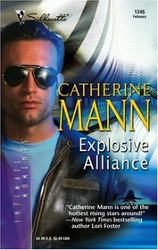 Explosive Alliance (Wingman Warriors, Bk 8) (Intimate Moments, No 1346)