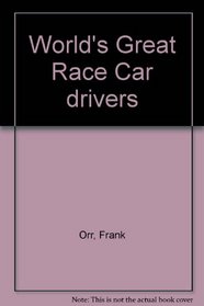 World's Great Race Drivers (Random House Sports Library,)