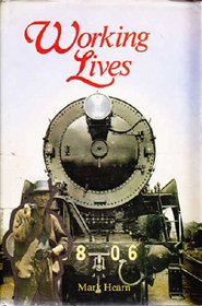 Working lives: A history of the Australian Railways Union (NSW Branch)