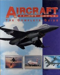 Aircraft of the World: The Complete Guide