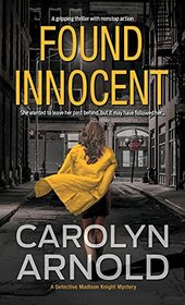 Found Innocent: A gripping thriller with nonstop action (4) (Detective Madison Knight)