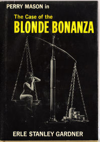 The Case of the Blonde Bonanza (Perry Mason, Bk 66)