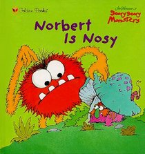 Norbert is Nosy (Character Book)