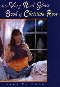 Very Real Ghost Book of Christina Rose