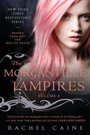 The Morganville Vampires, Vol 4: Fade Out / Kiss of Death
